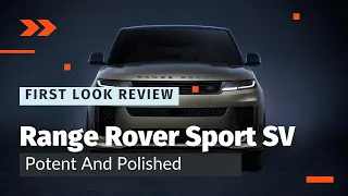 2024 Range Rover Sport SV: The Ultimate High-Performance Luxury