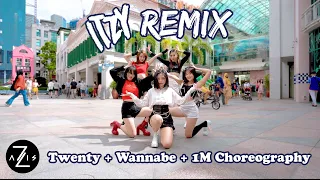 [KPOP IN PUBLIC / ONE TAKE] ITZY Remix (Twenty + Wannabe + Mood Dok Choreo | Z-AXIS FROM SINGAPORE