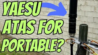 Can You Use The Yaesu ATAS Antenna For Portable Ham Radio?