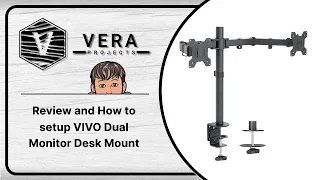 Review and How to setup VIVO Dual Monitor Desk Mount