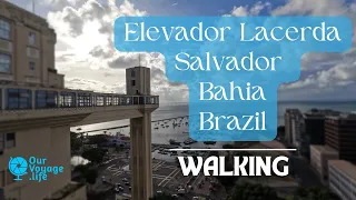 Our Voyage walk from up to down by the Lacerda Elevator Salvador, Bahia - Brazil