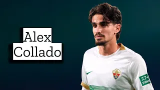 Alex Collado | Skills and Goals | Highlights