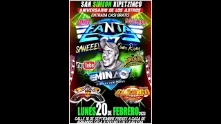 SONIDO FANIA 97 EN SAN SIMEON XIPETZINCO LUNES 20 FEBRERO 2023 CD.COMPLETO VOL.1