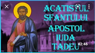 ACATISTUL SFÎNTULUI APOSTOL IUDA TADEU, RUDA DOMNULUI.