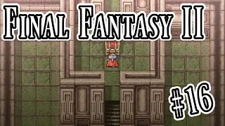 Final Fantasy II: 16 - The White Mask