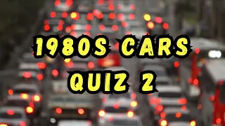 1980s Cars Quiz 2