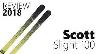 Scott Slight 100 2018 Ski Review - We Test We Know