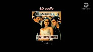 Say shava shava| 8d Audio Use headphones 🎧| #8daudiosongs #sayshavashava