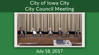 Iowa City City Council Meeting of July 18, 2017