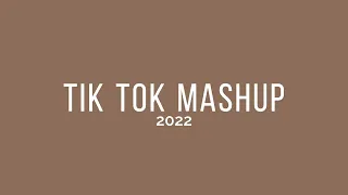 TIK TOK MASHUP | 2022 | mxybil