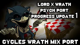 Lord X Wrath Psych Port - Progress Update #1 (Cycles Wrath Mix Port)