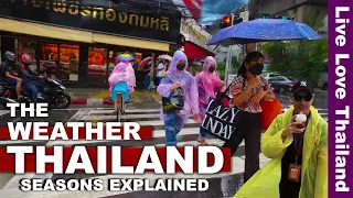 When To Visit THAILAND 🇹🇭 | Hot Wet & Cool Seasons Explained #livelovethailand