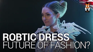 Robotic Dresses Running on Intel's Edison - The Future of Fashion?
