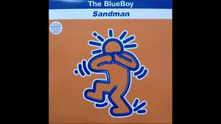 The Blue Boy - Sandman (Phunk Phlava 12 Remix)