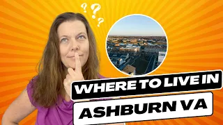 Where Should I Live in Ashburn, VA | A Top Place to Live in Northern Virginia