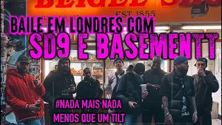 BASEMENTT DE ROLE EM LONDRES COM SD9 E GUSTAVO ELSAS