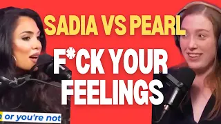 Sadia vs pearl F$k Your feelings