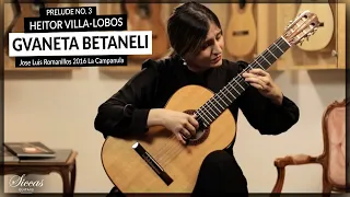 Gvaneta Betaneli plays Prelude No. 3 by H.Villa-Lobos on a Jose Luis Romanillos 2016 La Campanula