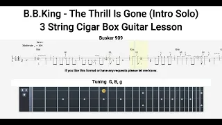 B B  King - The Thrill Is Gone - Intro Solo w Play Along Tab & Track #cigarboxguitarlesson