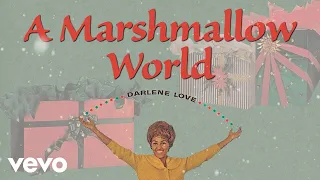 Darlene Love - A Marshmallow World (Official Lyric Video)