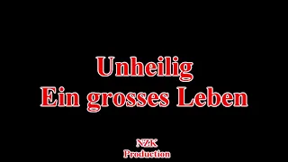 Unheilig - Ein grosses Leben (Lyrics)