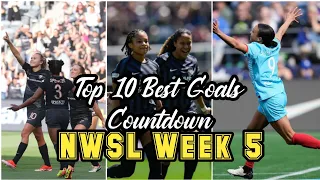 Top 10 Best Goals in NWSL Round 5 Countdown ~ Which Goal is your fav?  tell us in the comments