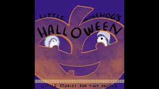 Little Hedgehog's Halloween: A Halloween Story for Kids