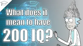 What Does It Mean to Have 200 IQ? | A Study of Intellect