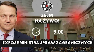 Sejm: Expose Radosława Sikorskiego, 25 kwietnia 2024 r.