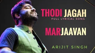 Lyrical: Thodi Jagah Video |Riteish D, Sidharth M, Tara S | Arijit Singh | Tanishk Bagchi | LyricsM1