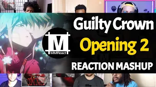 Guilty Crown Opening 2 | Reaction Mashup