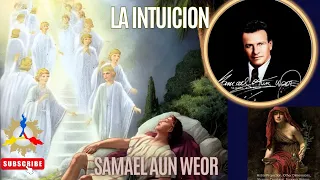 LA INTUICION | Samael Aun Weor