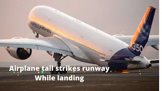 Airplane tail strikes runway while landing #shorts