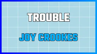 Trouble - Joy Crookes / Tradução