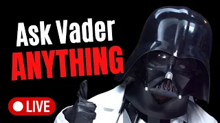 Doc Vader LIVE in 2023: AVA (Ask Vader ANYTHING)