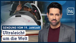 Ultraleicht um die Welt | hessenschau vom 19.01.2022