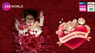 Zee World: Forbidden Love | Full Episode | Ep3