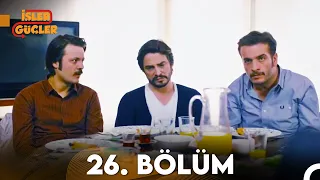 İşler Güçler 26. Bölüm (FULL HD)