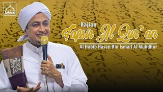 🔴 Live || Kajian Pagi Romadhon "Tafsir Surat Al Qoriah" - Al Habib Hasan bin Ismail Al Muhdhor