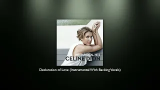 Celine Dion - Declaration of Love (Instrumental With Backing Vocals)