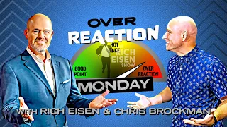 NFL Week 18: The Overreaction Monday Podcast with Rich Eisen & Chris Brockman – January 8, 2024