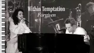 Within Temptation - Forgiven - Piano Instrumental