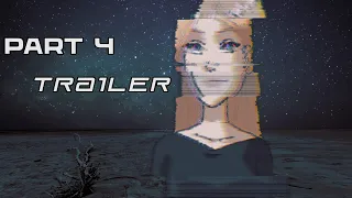 Part 4 Trailer