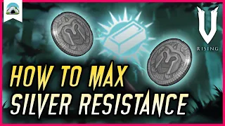 How to Increase Your Silver Resistance & Carry More Silver Coins - Ultimate Guide | V Rising