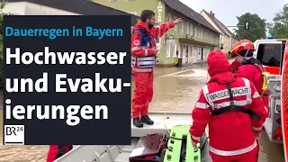 Dauerregen in Bayern: Hochwasser und Evakuierungen | BR24