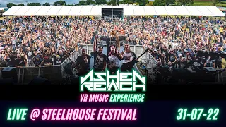 ASHEN REACH - Live at Steelhouse Festival in 360 VR - 31-07-22