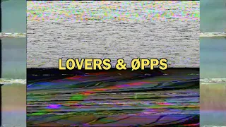 CHETTA - LOVERS & ØPPS (OFFICIAL LYRIC VIDEO)