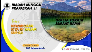 GEREJA TORAJA JEMAAT RAMA  ||  Ibadah Minggu Prapaskah 2  ||  13 Maret 2022