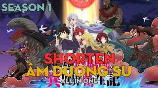 SHORTEN "Âm dương sư mạnh nhất chuyển sinh" | Season 1 | AL Anime