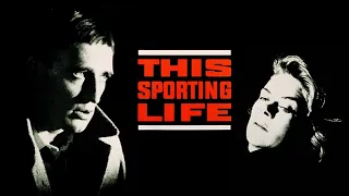 This Sporting Life Lindsay Anderson 1962 | VOSE